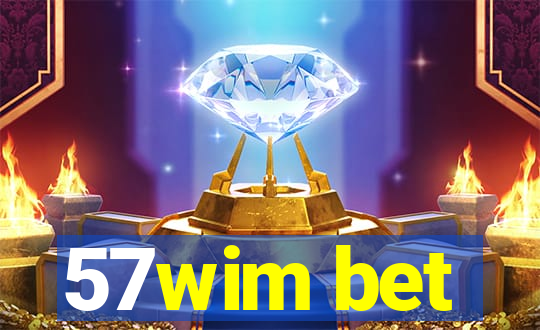 57wim bet